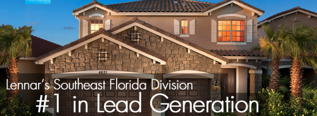 Making Lennar Southeast Florida #1 in Lead Generation!